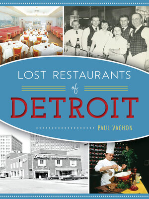 cover image of Lost Restaurants of Detroit